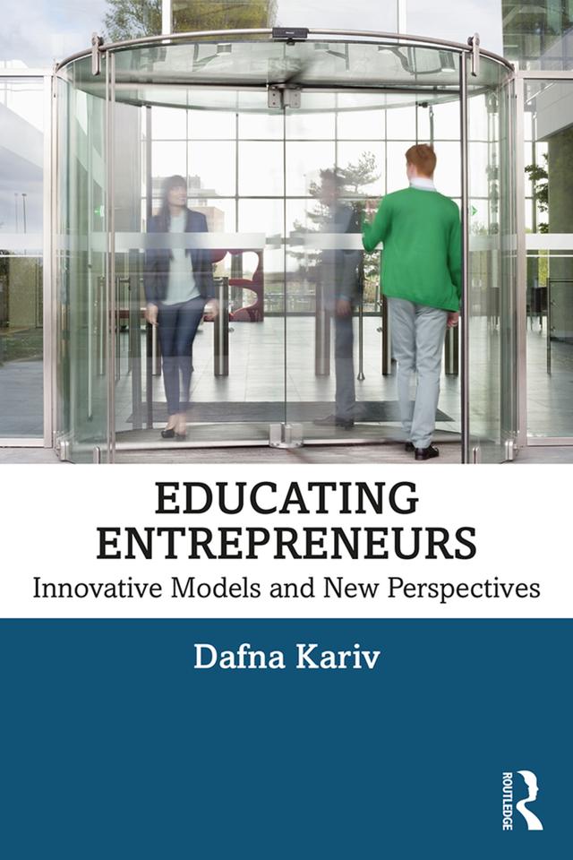 Educating Entrepreneurs by Dafna Kariv