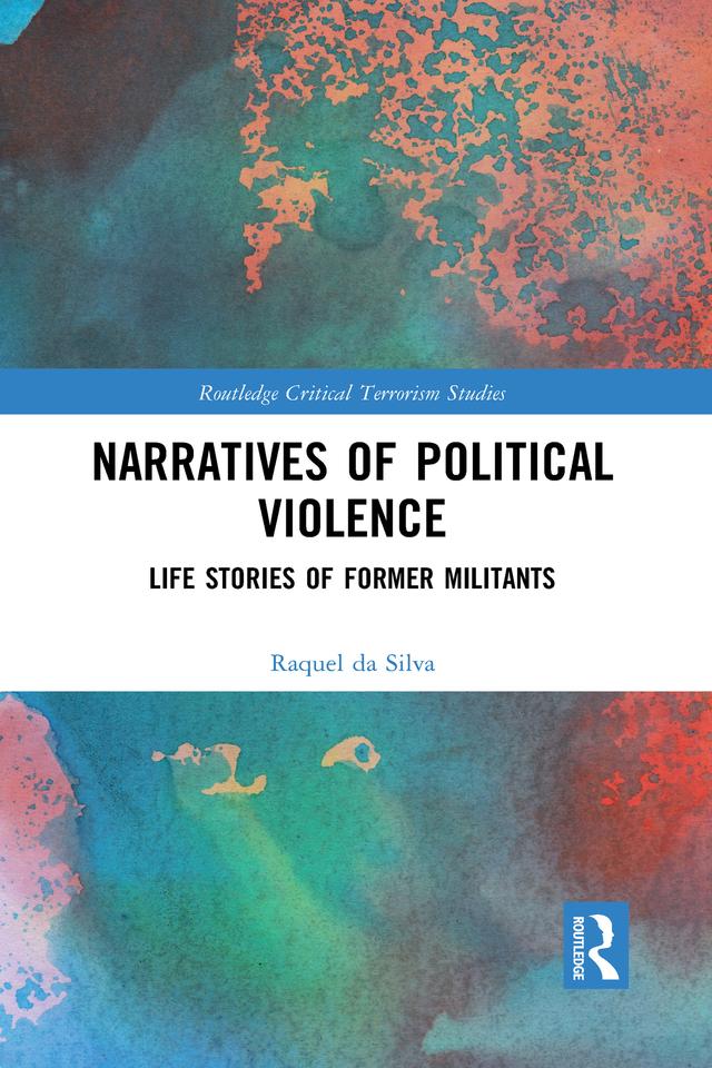 Narratives of Political Violence by Raquel da Silva