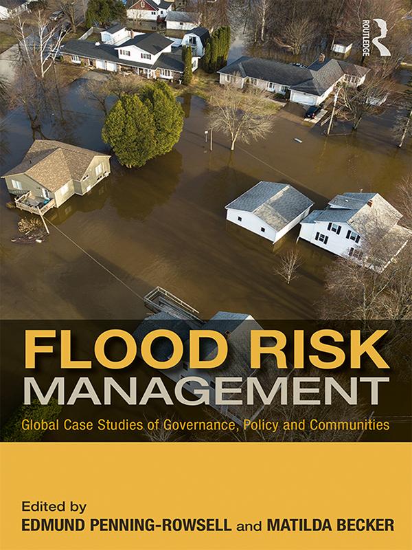 Flood Risk Management by Edmund C. Penning-Rowsell, Matilda Becker