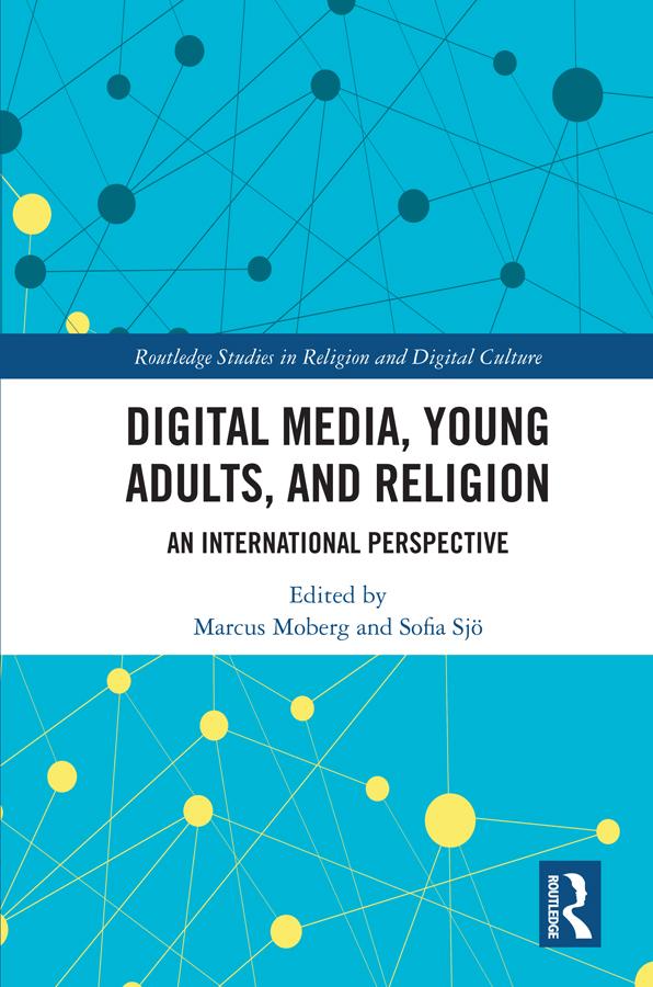 Digital Media, Young Adults and Religion by Marcus Moberg, Sofia Sjö