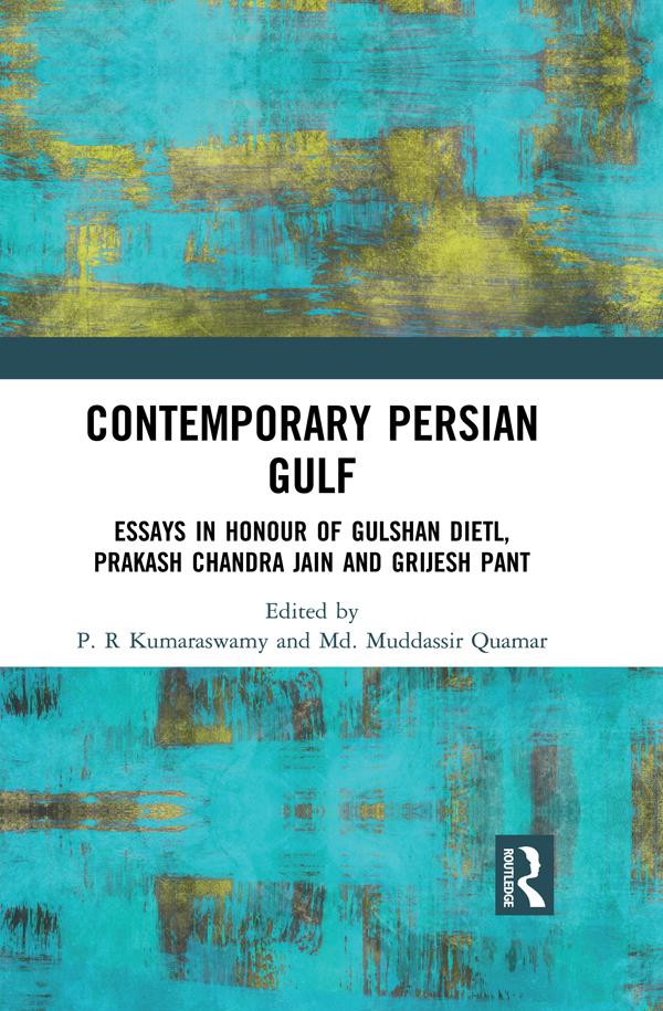 Contemporary Persian Gulf by Md. Muddassir Quamar, P.R. Kumaraswamy