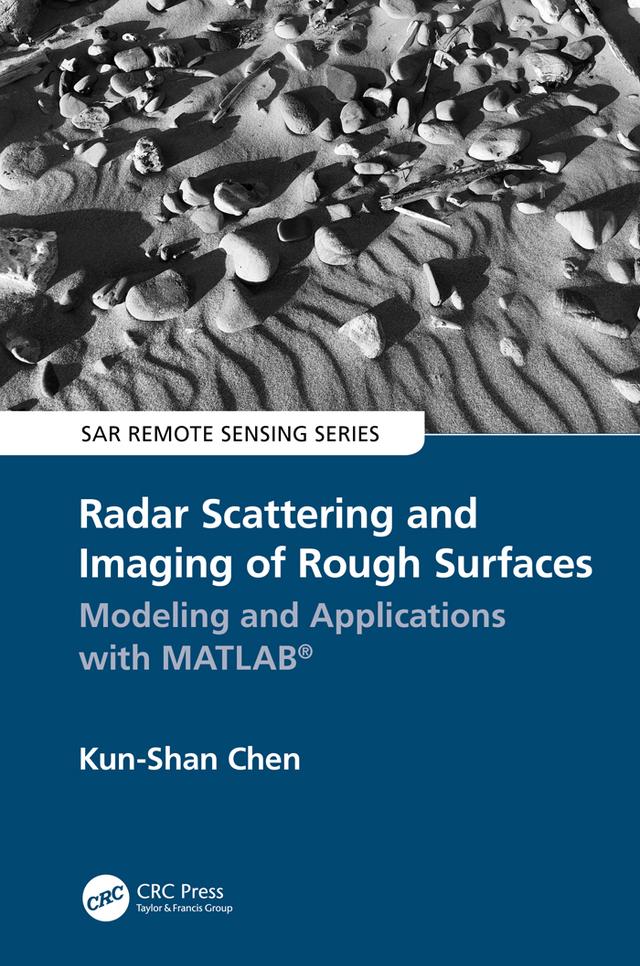 Radar Scattering and Imaging of Rough Surfaces by Kun-Shan Chen