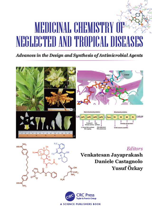 Medicinal Chemistry of Neglected and Tropical Diseases by Daniele Castagnolo, Venkatesan Jayaprakash, Yusuf Özkay