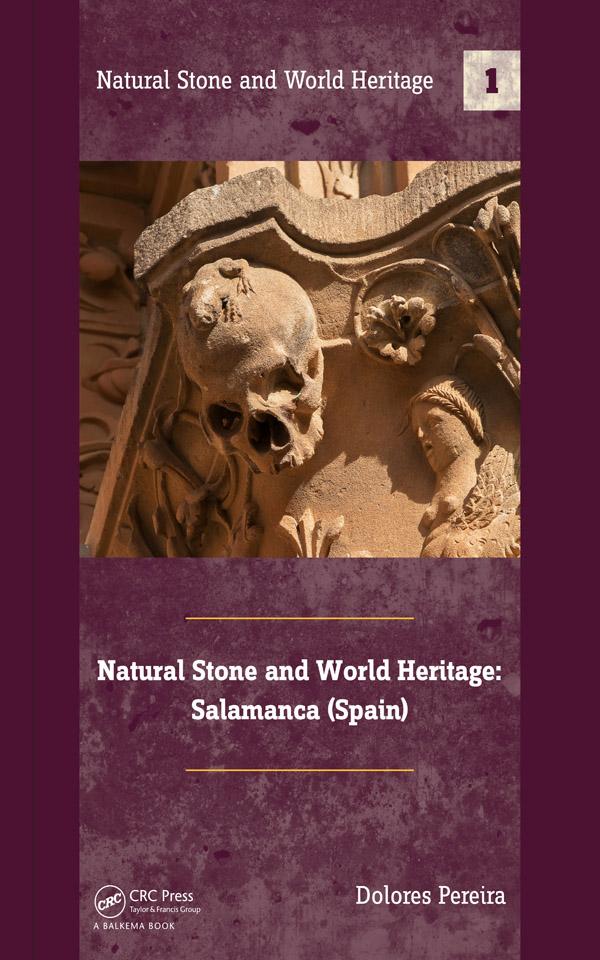 Natural Stone and World Heritage by Dolores Pereira