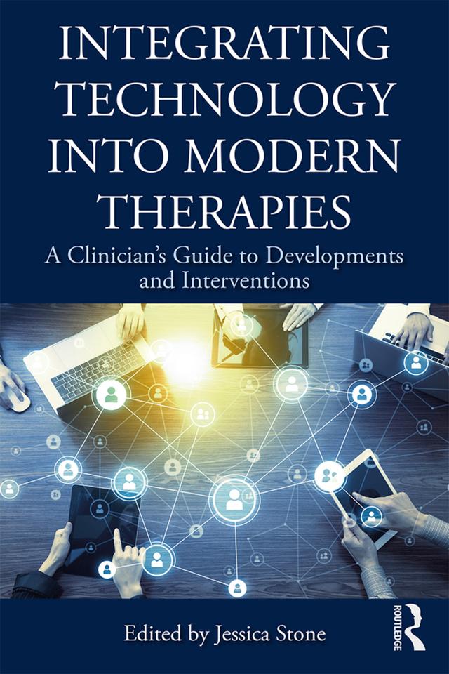 Integrating Technology into Modern Therapies by Jessica Stone