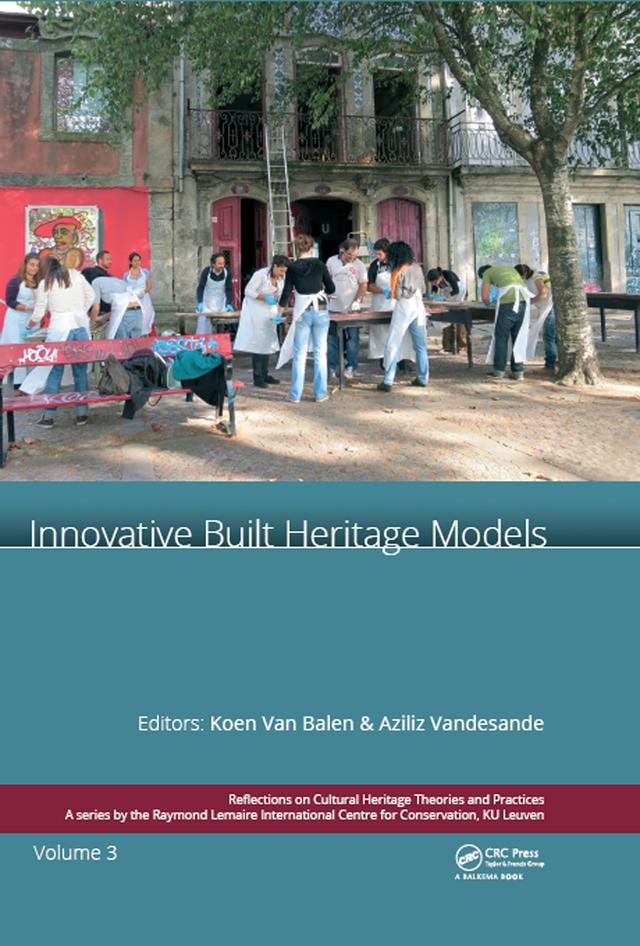 Innovative Built Heritage Models by Aziliz Vandesande, Koenraad van Balen