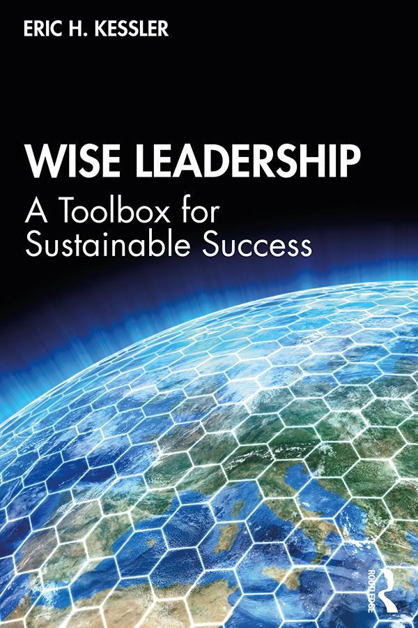 Wise Leadership by Eric Kessler