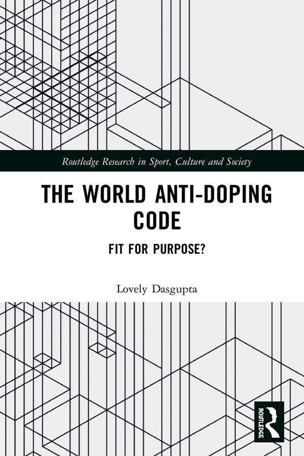 The World Anti-Doping Code by Lovely Dasgupta