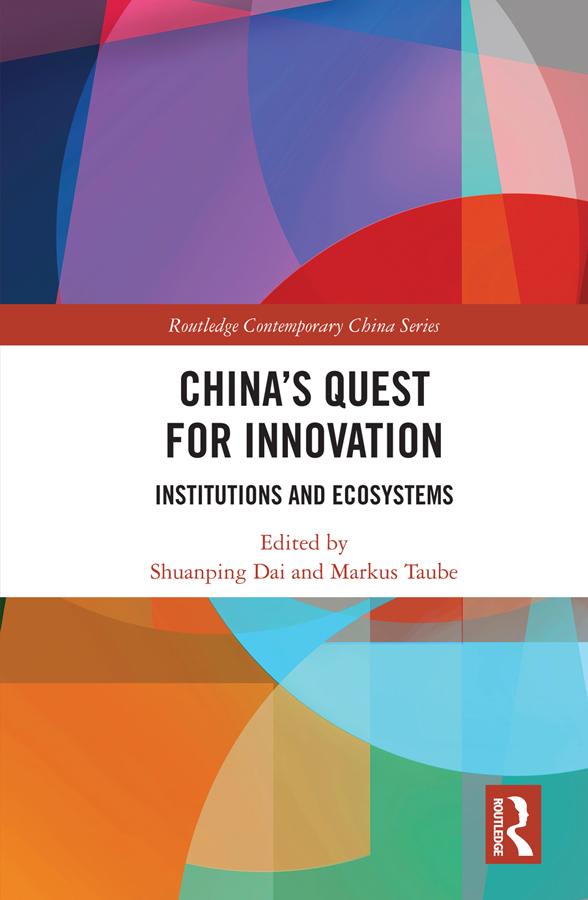 China's Quest for Innovation by Markus Taube, Shuanping Dai