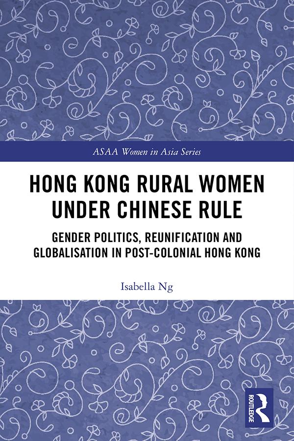 Hong Kong Rural Women under Chinese Rule by Isabella Ng
