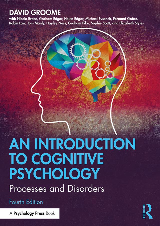 An Introduction to Cognitive Psychology by David Groome