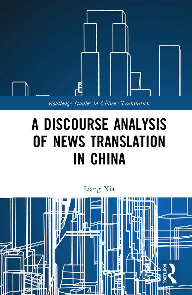 A Discourse Analysis of News Translation in China by Liang Xia