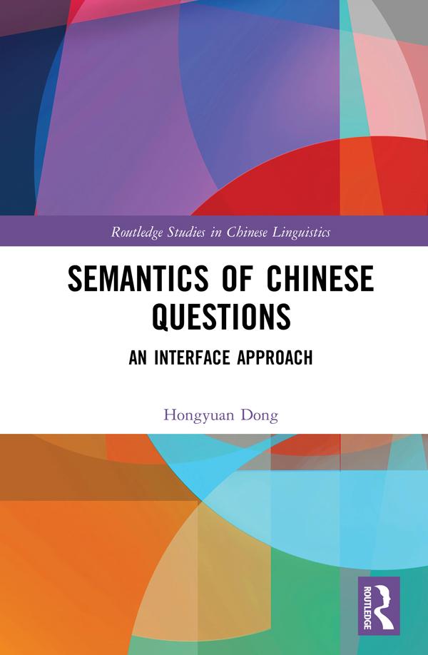 Semantics of Chinese Questions by Hongyuan Dong