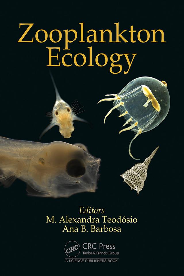 Zooplankton Ecology by Ana Maria Branco Barbosa, Maria Alexandra Teodosio