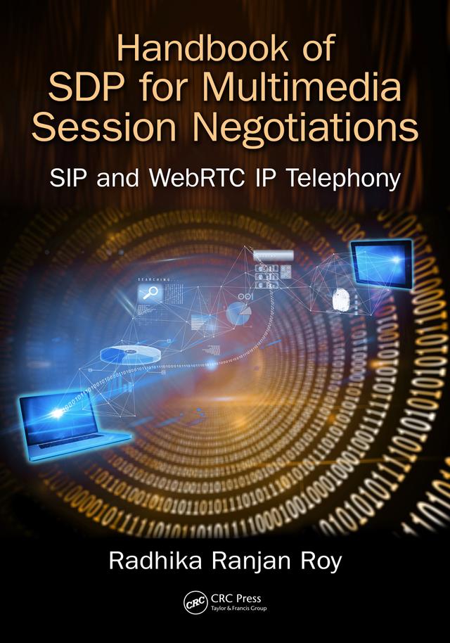 Handbook of SDP for Multimedia Session Negotiations by Radhika Ranjan Roy