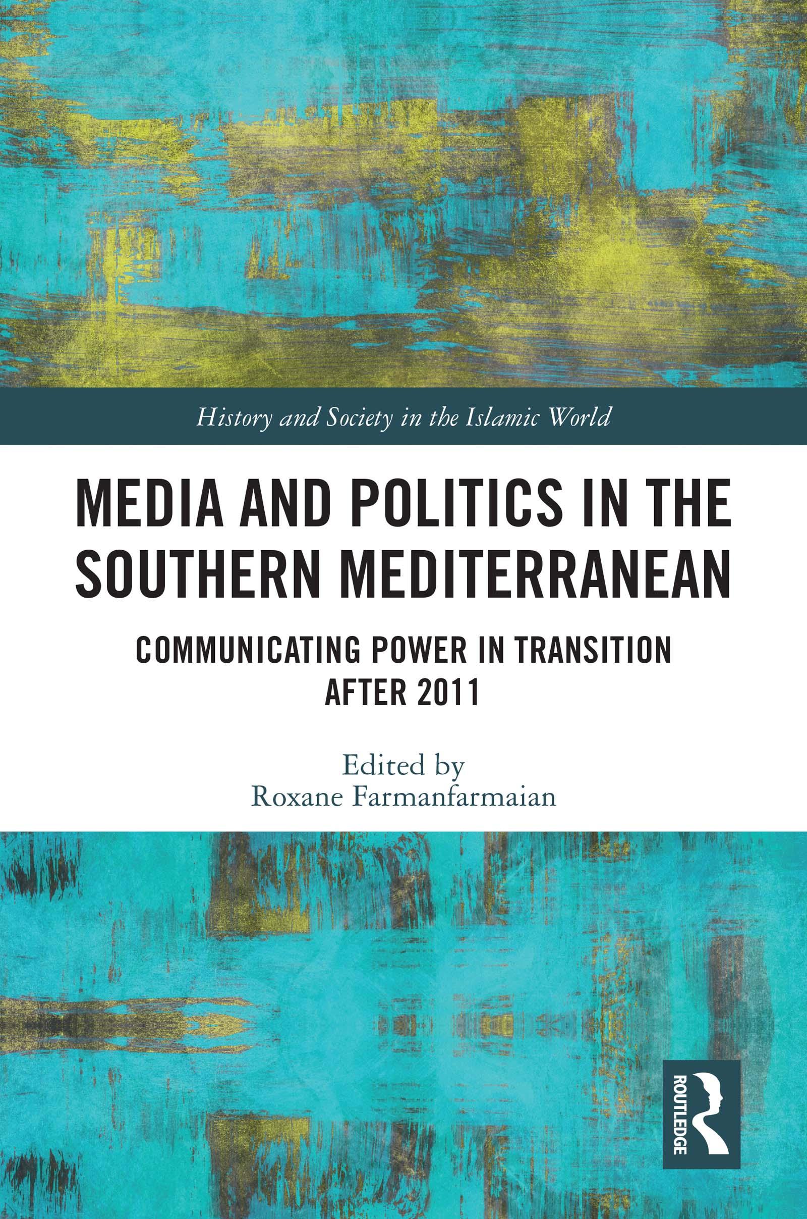 Media and Politics in the Southern Mediterranean