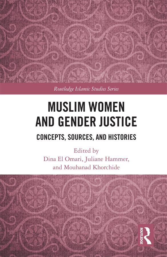 Muslim Women and Gender Justice by Dina El Omari, Juliane Hammer, Mouhanad Khorchide