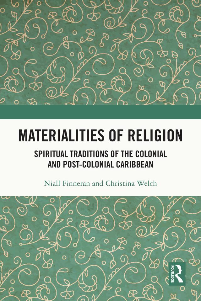 Materialities of Religion by Christina Welch, Niall Finneran