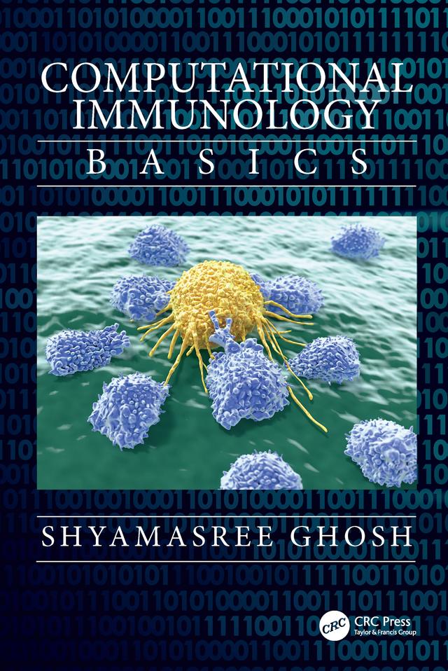 Computational Immunology by Shyamasree Ghosh