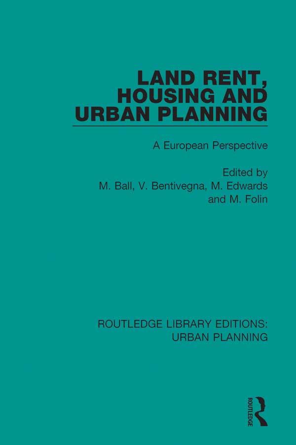 Land Rent, Housing and Urban Planning by Marino Folin, Michael Ball, Michael Edwards, Vincenzo Bentivegna