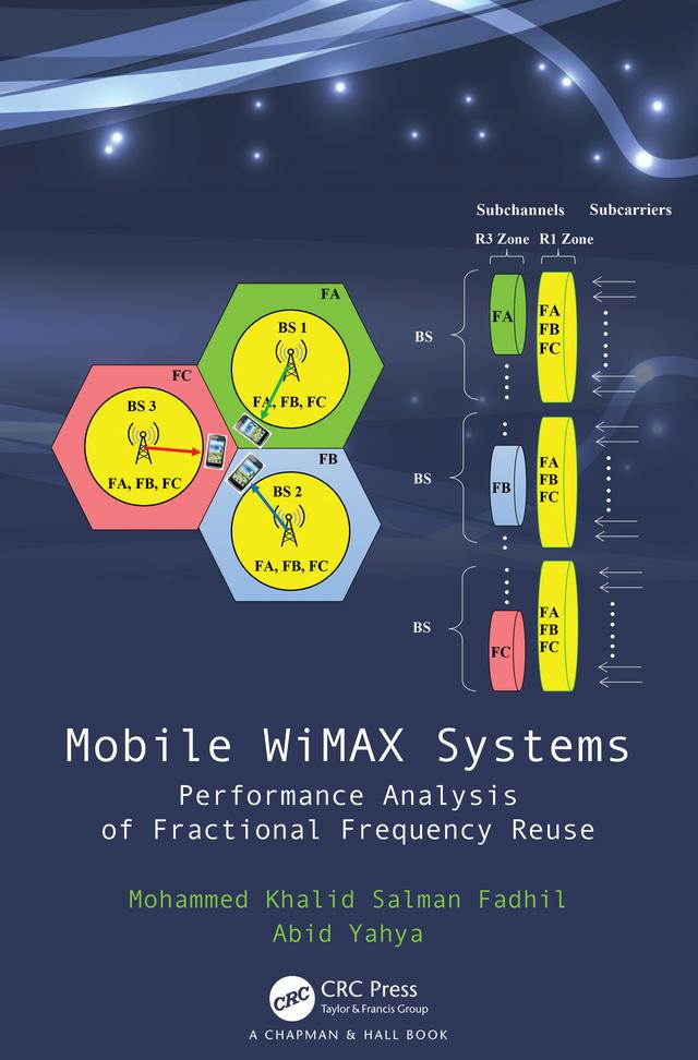 Mobile WiMAX Systems by Abid Yahya, Mohammed Khalid Salman Fadhil