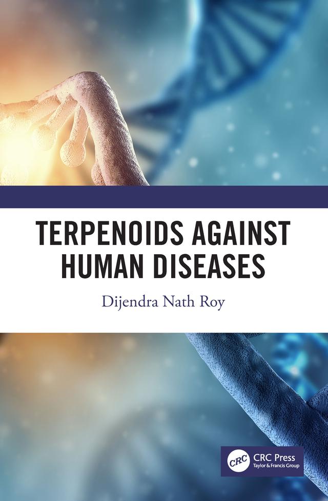 Terpenoids Against Human Diseases by Dijendra Nath Roy