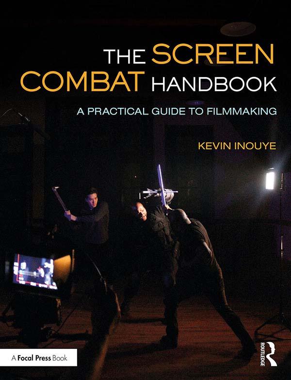 The Screen Combat Handbook by Kevin Inouye