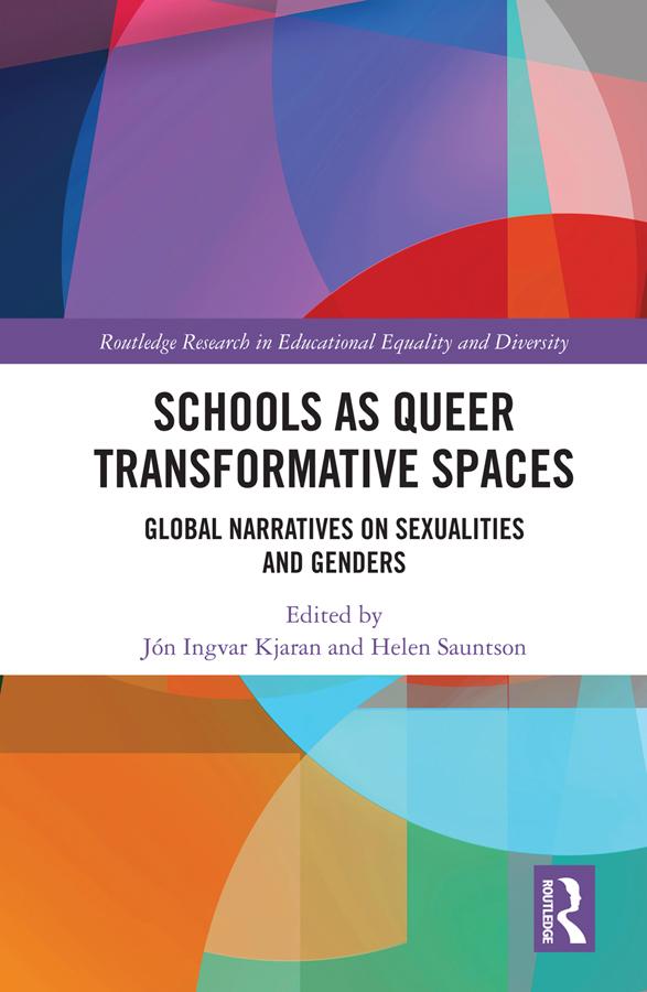 Schools as Queer Transformative Spaces by Helen Sauntson, Jón Ingvar Kjaran
