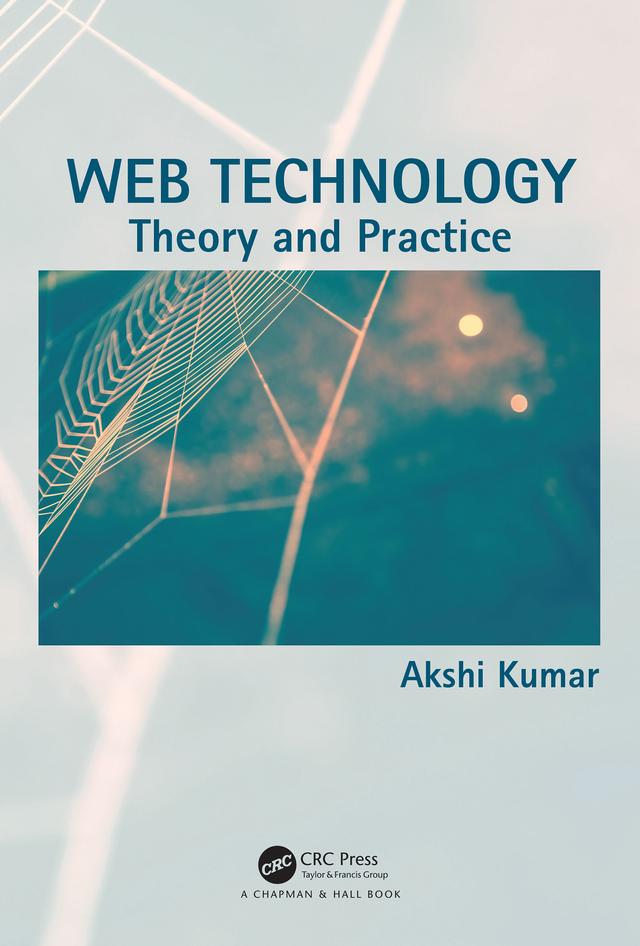Web Technology by Akshi Kumar