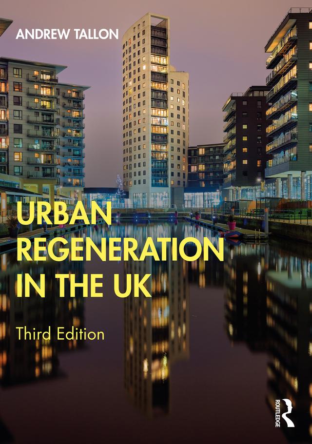 Urban Regeneration in the UK by Andrew Tallon