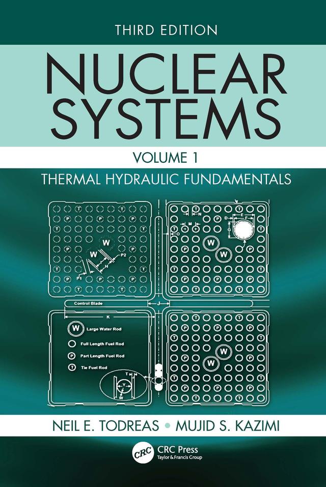 Nuclear Systems Volume I by Mujid S. Kazimi, Neil E. Todreas