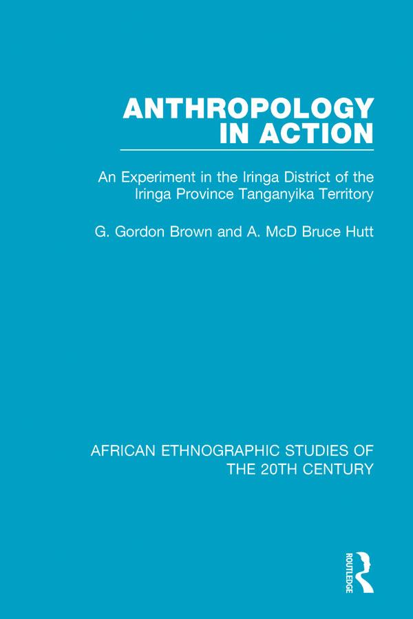 Anthropology in Action by A. McD Bruce Hutt, G. Gordon Brown