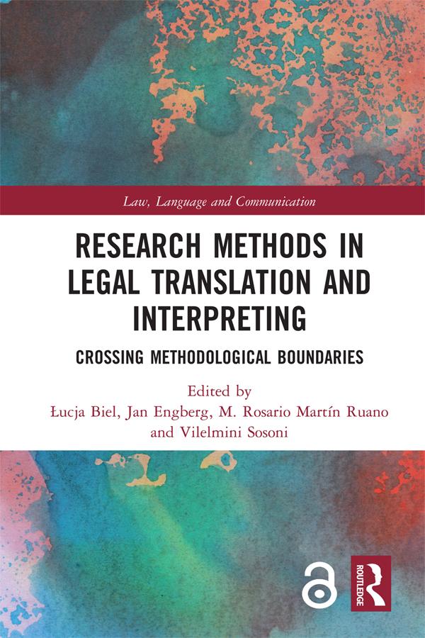 Research Methods in Legal Translation and Interpreting by Jan Engberg, Łucja Biel, Rosario Martín Ruano, Vilelmini Sosoni