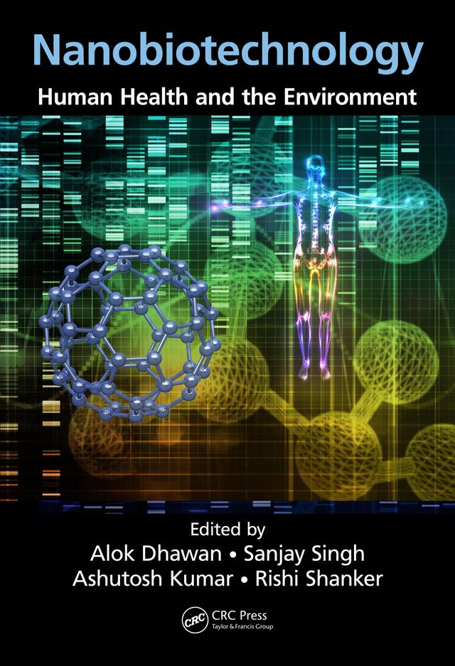 Nanobiotechnology by Alok Dhawan, Ashutosh Kumar, Rishi Shanker, Sanjay Singh