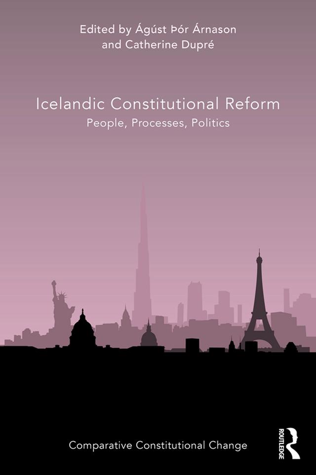 Icelandic Constitutional Reform by Ágúst Þór Árnason, Catherine Dupré