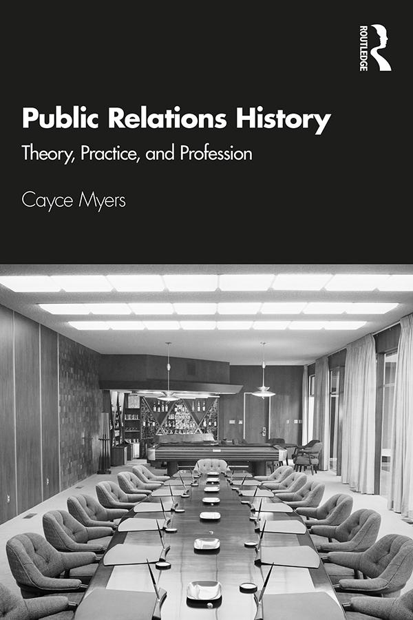 Public Relations History by Cayce Myers