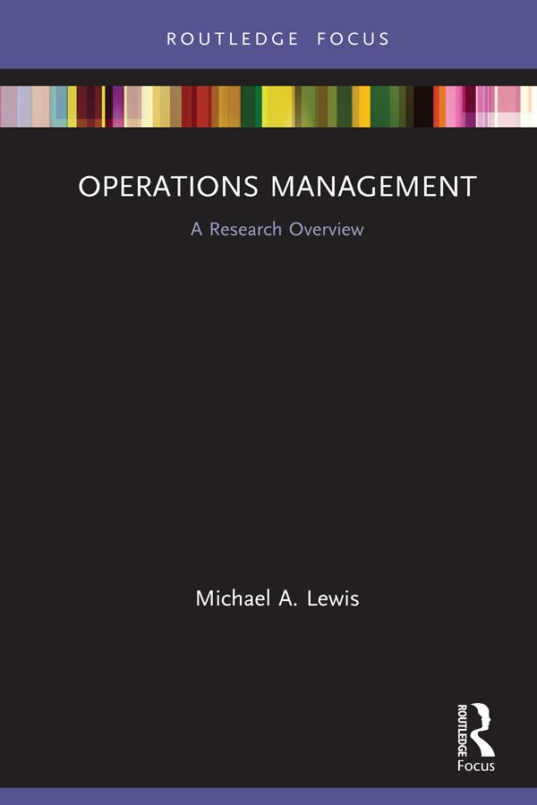 Operations Management by Michael A. Lewis