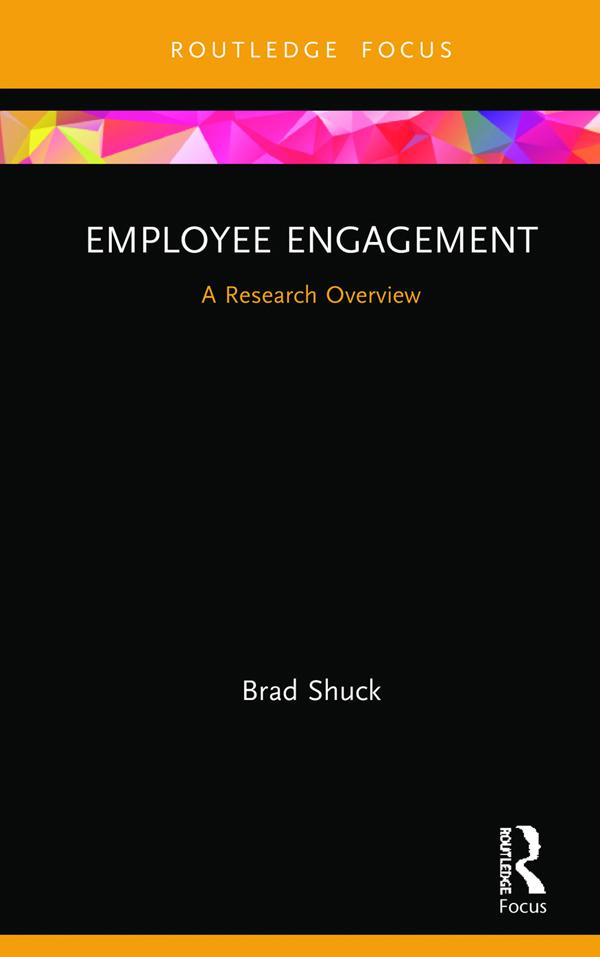 Employee Engagement by Brad Shuck