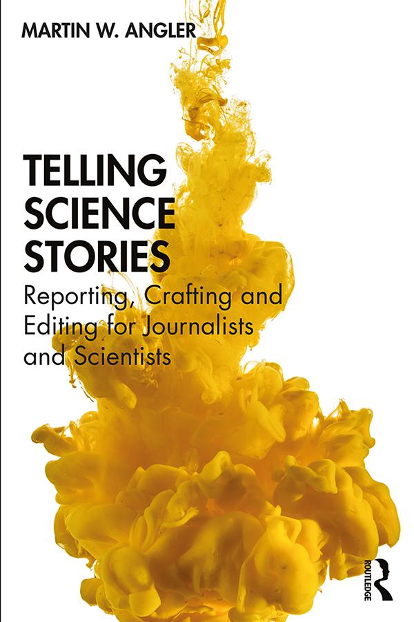 Telling Science Stories by Martin W. Angler