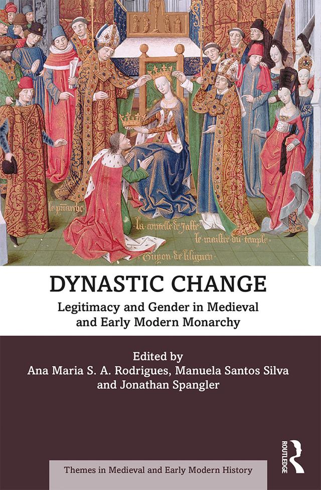 Dynastic Change by Ana Maria S.A. Rodrigues, Jonathan W. Spangler, Manuela Santos Silva
