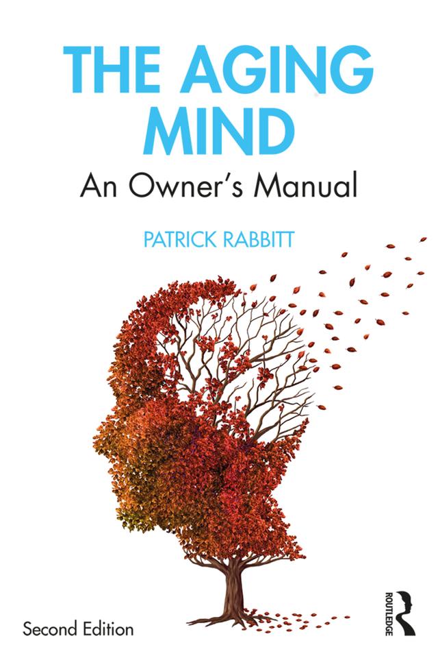 The Aging Mind by Patrick Rabbitt