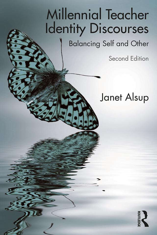 Millennial Teacher Identity Discourses by Janet Alsup