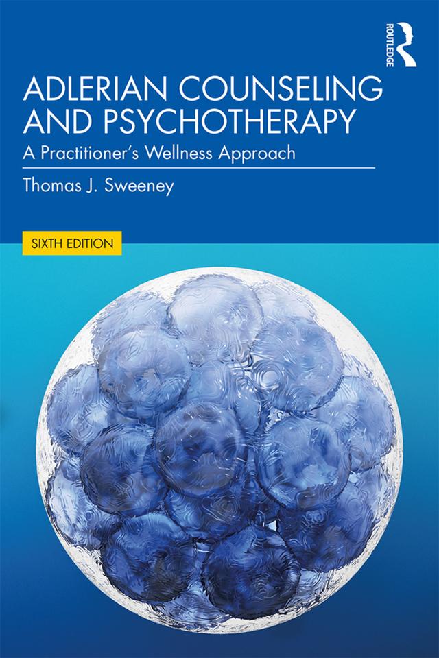 Adlerian Counseling and Psychotherapy by Thomas J. Sweeney