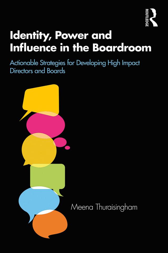 Identity, Power and Influence in the Boardroom by Meena Thuraisingham