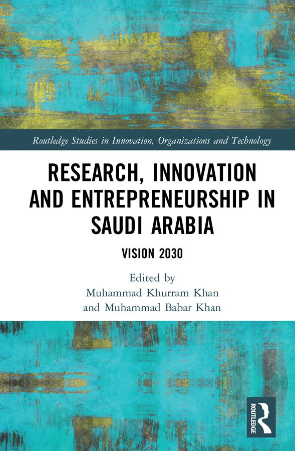 Research, Innovation and Entrepreneurship in Saudi Arabia by Muhammad Babar Khan, Muhammad Khurram Khan