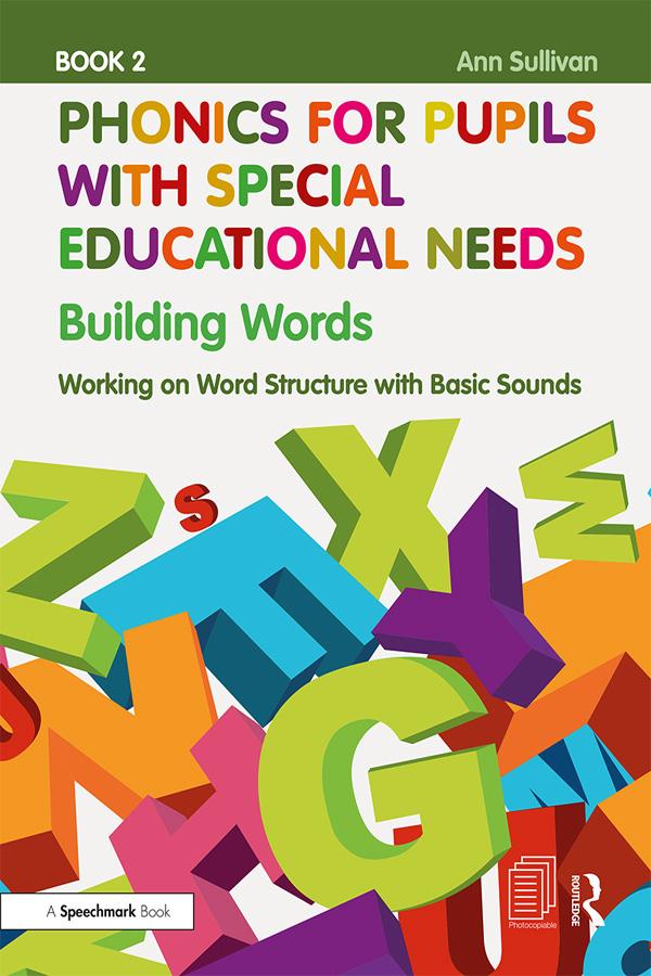 Phonics for Pupils with Special Educational Needs Book 2: Building Words by Ann Sullivan