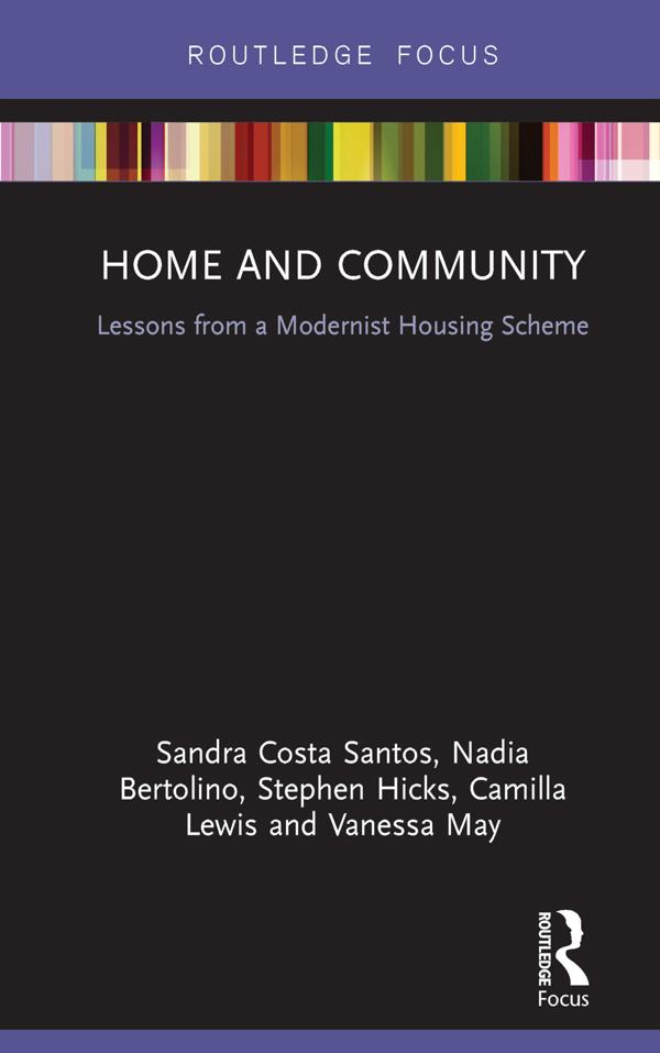 Home and Community by Camilla Lewis, Nadia Bertolino, Sandra Costa Santos, Stephen Hicks, Vanessa May