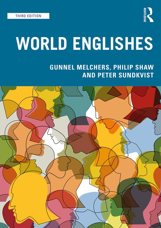 World Englishes by Gunnel Melchers, Philip Shaw