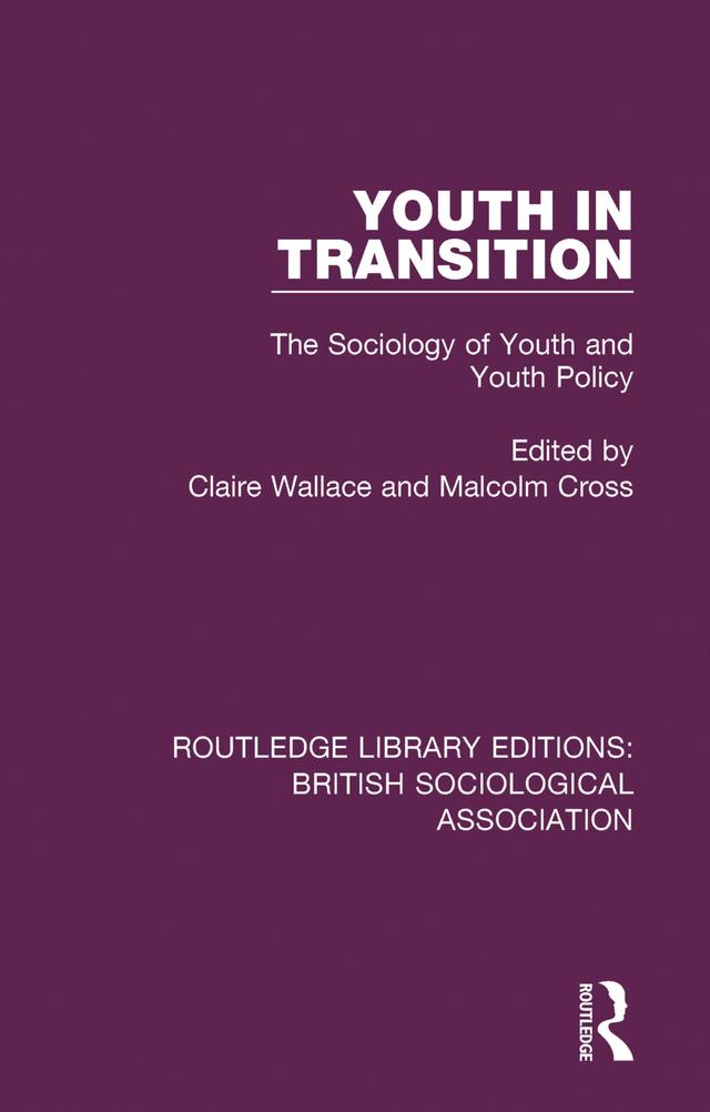 Youth in Transition by Claire Wallace, Malcolm Cross