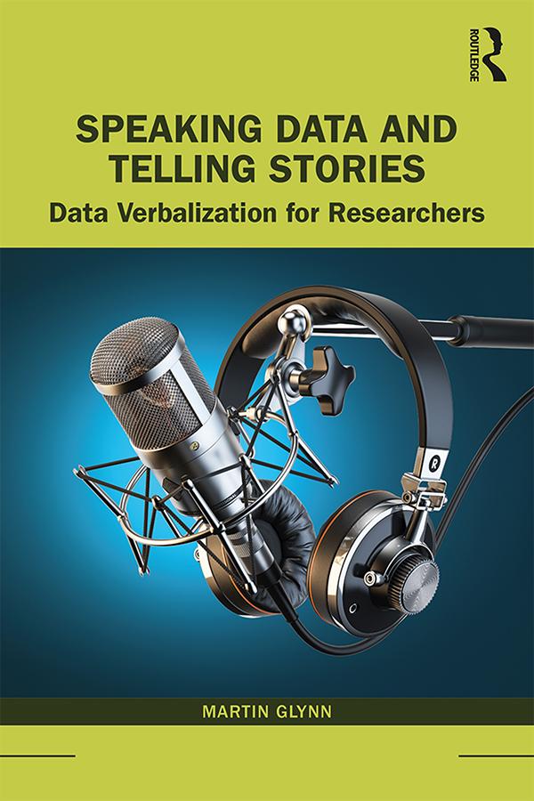 Speaking Data and Telling Stories by Martin Glynn